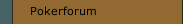 Pokerforum